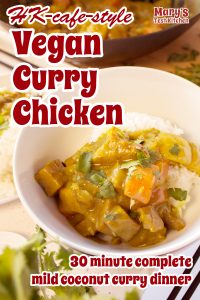 Vegan Coconut Curry Chicken on Rice bowl pinterest friendly image